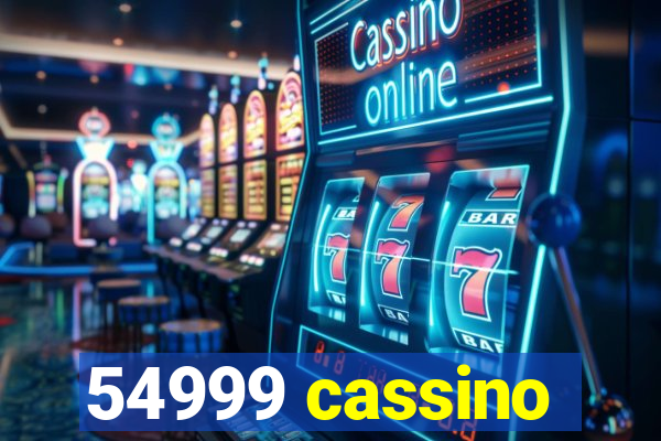 54999 cassino